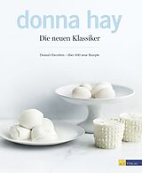 Fester Einband Die neuen Klassiker von Donna Hay