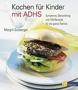 Fester Einband Kochen für Kinder mit ADHS von Margrit Sulzberger