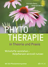 Kartonierter Einband Phytotherapie in Theorie und Praxis von Cornelia Stern, Helga Ell-Beiser