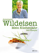 Fester Einband Mein Küchenjahr von Annemarie Wildeisen