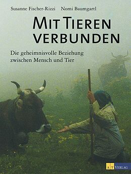 Fester Einband Mit Tieren verbunden von Susanne Fischer-Rizzi, Nomi Baumgartl