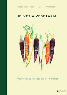 Fester Einband Helvetia Vegetaria von Carlo Bernasconi