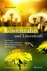 Fester Einband Löwenzahn und Löwenkraft von Marianne Ruoff