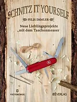 Fester Einband Schnitz it yourself von Felix Immler