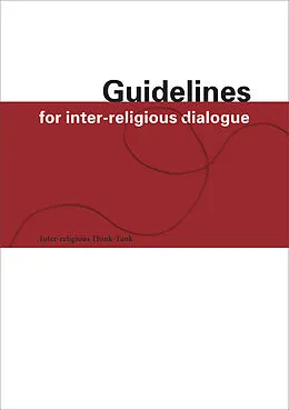 E-Book (epub) Guidelines for Inter-Religious Dialogue von Gabrielle Girau Pieck, Amira Hafner Al-Jabaji, Tanja Esthe Kro?ni