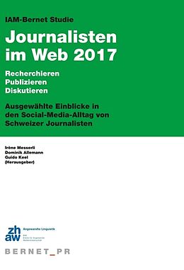 Fester Einband IAM-Bernet Studie Journalisten im Web 2017 von Dominik Allemann