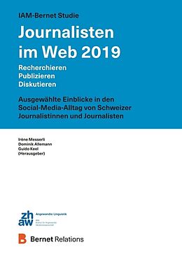 Kartonierter Einband IAM-Bernet Studie Journalisten im Web 2019 von Dominik Allemann
