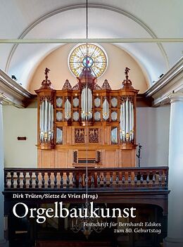 Fester Einband Orgelbaukunst von Dirk Trüten