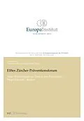 E-Book (epub) Elftes Zürcher Präventionsforum von Rolf Nägeli, Christian Schwarzenegger