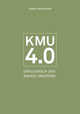 E-Book (epub) KMU 4.0 von Pascal von Gunten
