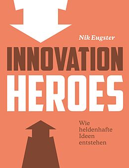 E-Book (epub) Innovation Heroes von Nik Eugster