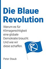 E-Book (epub) Die Blaue Revolution von Peter Staub