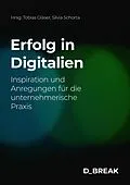 E-Book (pdf) Erfolg in Digitalien von Silvia Schorta, Cornelia Diethelm, Roy Franke