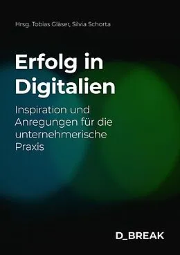 E-Book (pdf) Erfolg in Digitalien von Silvia Schorta, Cornelia Diethelm, Roy Franke