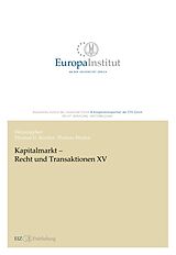 E-Book (epub) Kapitalmarkt - Recht und Transaktionen XV von 