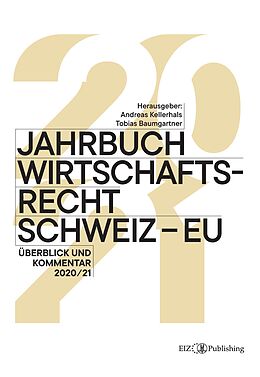 Kartonierter Einband Jahrbuch Wirtschaftsrecht Schweiz  EU von Andreas Kellerhals