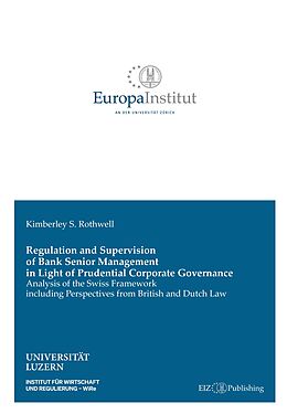 Livre Relié Regulation and Supervision of Bank Senior Management in Light of Prudential Corporate Governance de Kimberley S. Rothwell