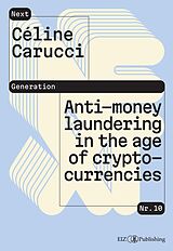 Couverture cartonnée Anti-money laundering in the age of cryptocurrencies de Céline Carucci