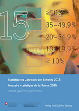 Livre Relié Statistisches Jahrbuch der Schweiz 2015 Annuaire statistique de la Suisse 2015 de 