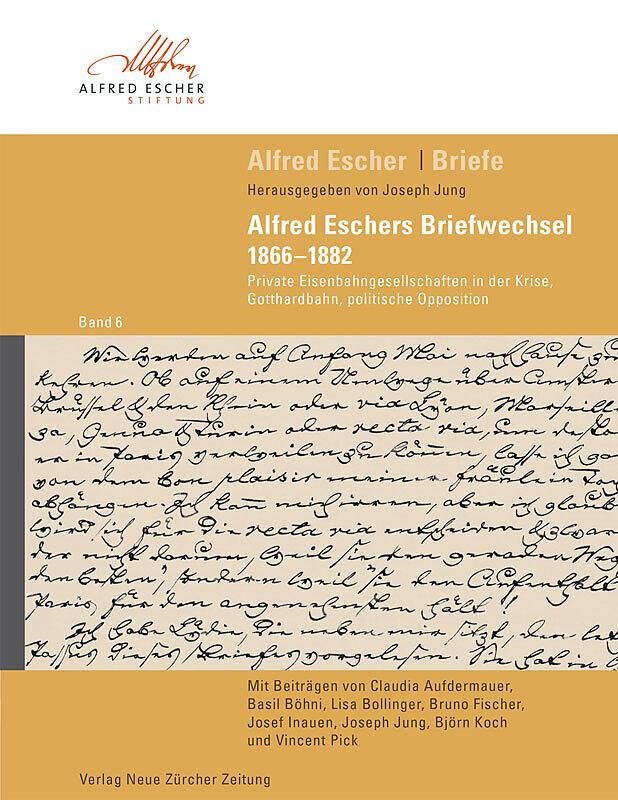 Alfred Escher Briefe, Band 6