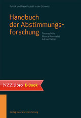 E-Book (epub) Handbuch der Abstimmungsforschung von Thomas Milic, Bianca Rousselot, Adrian Vatter