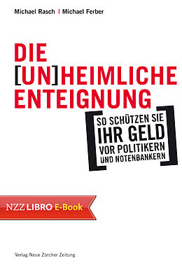 E-Book (epub) Die (un)heimliche Enteignung von Michael Rasch, Michael Ferber