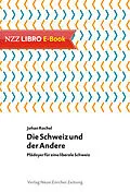 E-Book (epub) Die Schweiz und der Andere von Johan Rochel