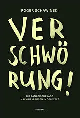Fester Einband Verschwörung! von Roger Schawinski