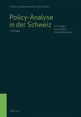 Kartonierter Einband Policy-Analyse in der Schweiz von Fritz Sager, Karin Ingold, Andreas Balthasar