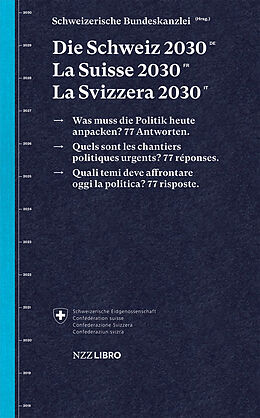 Livre Relié Die Schweiz 2030, La Suisse 2030, La Svizzera 2030 de 