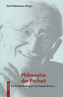 Kartonierter Einband Philosophie der Freiheit von Gerd Habermann