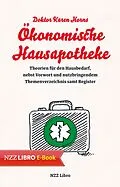 E-Book (epub) Doktor Karen Horns Ökonomische Hausapotheke von Karen Horn