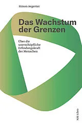 Fester Einband Das Wachstum der Grenzen von Simon Aegerter