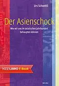 E-Book (epub) Der Asienschock von Urs Schoettli