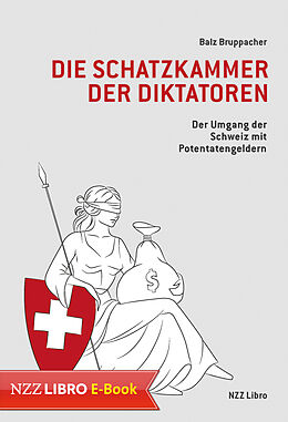 E-Book (epub) Die Schatzkammer der Diktatoren von Balz Bruppacher
