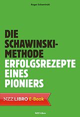 E-Book (epub) Die Schawinski-Methode von Roger Schawinski