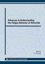 PDF Advances in Understanding the Fatigue Behavior of Materials von 