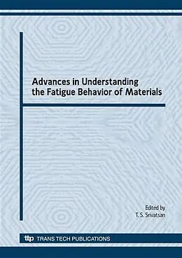 E-Book (pdf) Advances in Understanding the Fatigue Behavior of Materials von 