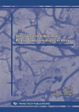 E-Book (pdf) Diffusion and Diffusional Phase Transformations in Alloys von 