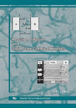 E-Book (pdf) Reaction Diffusion and Solid State Chemical Kinetics von V. I. Dybkov