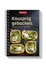 Spiralbindung Knusprig gebacken von Betty Bossi