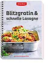Spiralbindung Lasagne & Gratins von Betty Bossi