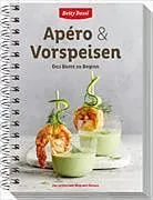 Spiralbindung Apéro & Vorspeisen von Betty Bossi