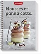 Reliure en spirale Mousse et panna cotta (Französische Ausgabe) de Betty Bossi