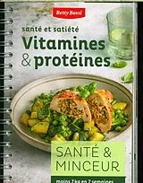 Spiralbindung Santé & minceur - Vitamines & protéines von Betty Bossi