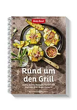 Spiralbindung Rund um den Grill von Betty Bossi