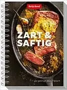Spiralbindung Zart & saftig von Betty Bossi