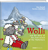 Livre Relié Wolli and the story of the first ascent of the Matterhorn de Dan Daniell