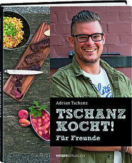 Livre Relié Tschanz kocht! de Adrian Tschanz