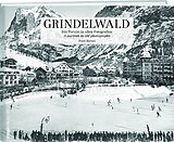 Fester Einband Grindelwald von Peter Bernet